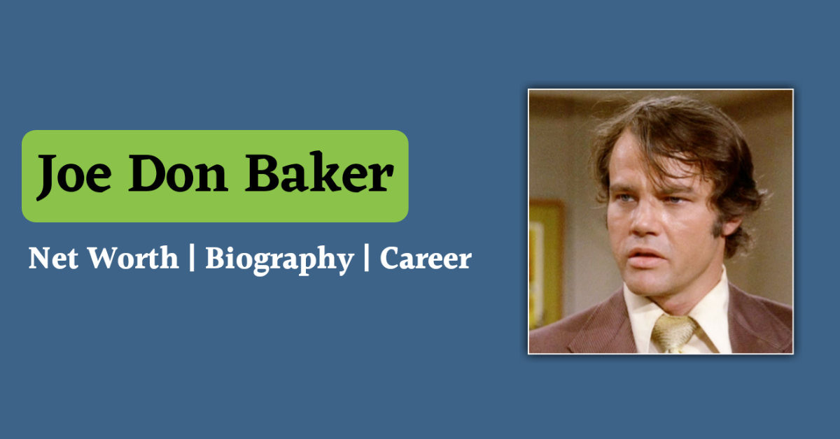 Joe Don Baker Net Worth 2025